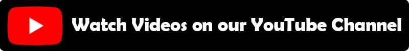 Watch Videos on our YouTube Channel